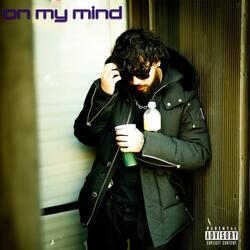 ON MY MIND!