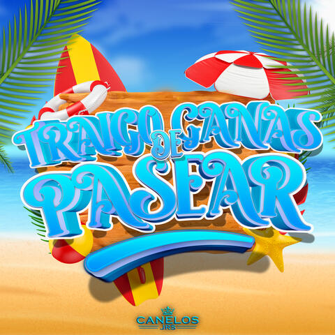 Traigo Ganas De Pasear