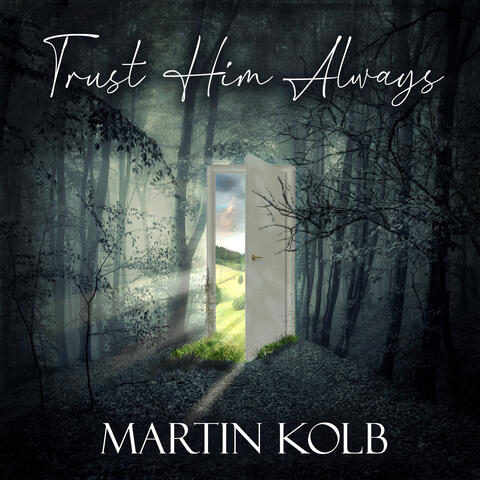 Trust Him Always