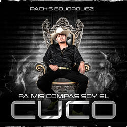 Pa Mis Compas Soy El Cuco