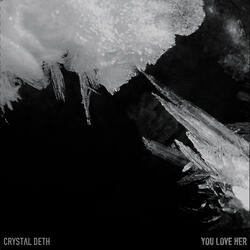 Crystal Deth (feat. Mia Mort)