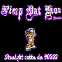 PIMP DAT HOE - Remix