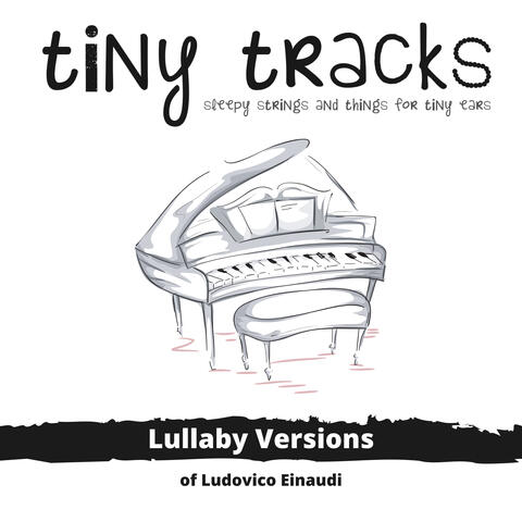 Lullaby Versions of Ludovico Einaudi