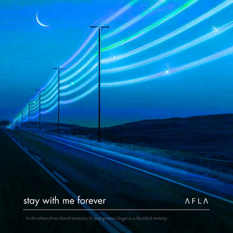 stay with me forever