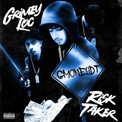 Grimey Loc Risk Taker