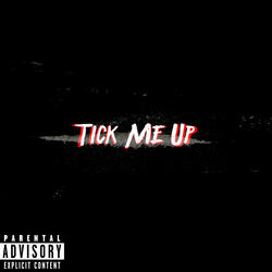 Tick Me Up