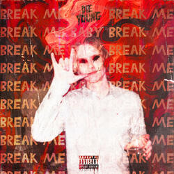 Break Me