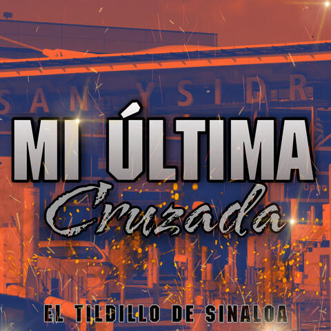 Mi Ultima Cruzada