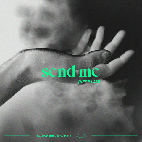Send Me (Here I Am)