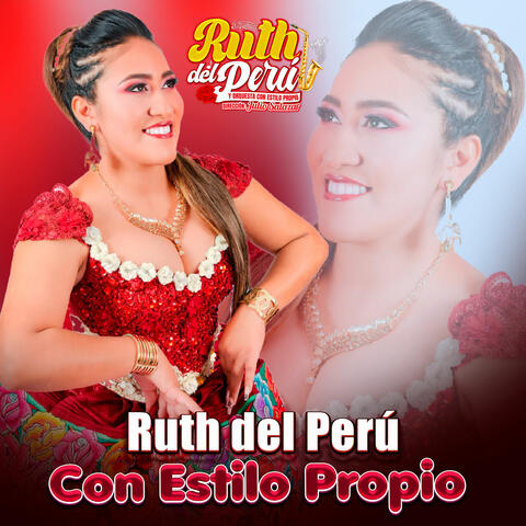 RUTH DEL PERU CON ESTILO PROPIO