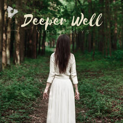 Deeper Well