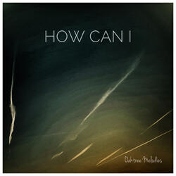 How Can I
