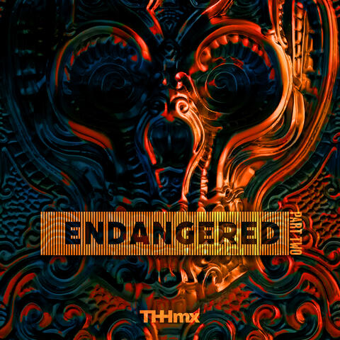 ENDANGERED PART TWO
