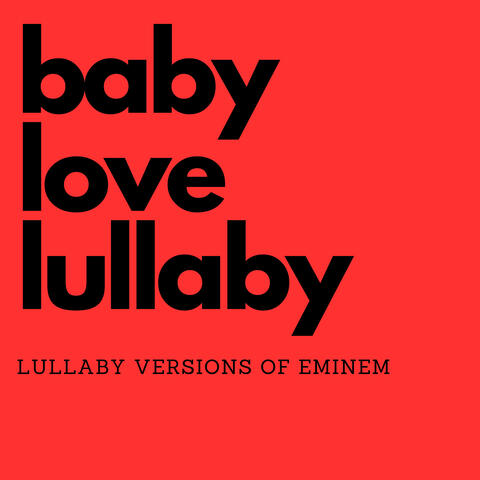 Lullaby Versions Of Eminem