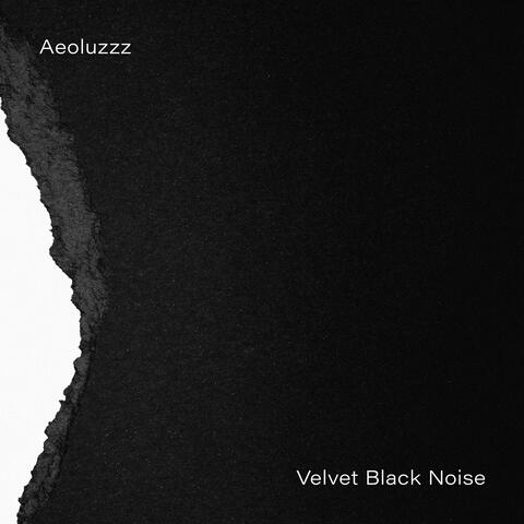 Velvet Black Noise