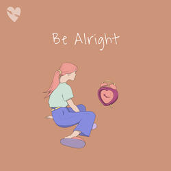 Be Alright
