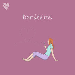 Dandelions (Sped Up)