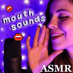 MOUTH SOUNDS, KISSES and INAUDIBLE Pt.1