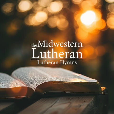 Lutheran Hymns
