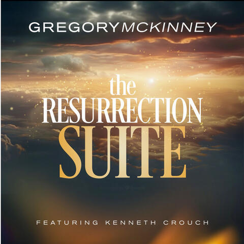 The Resurrection Suite