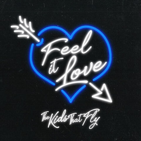 Feel it Love
