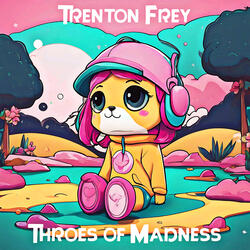 Throes of Madness