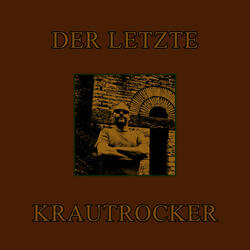 Der letzte Krautrocker