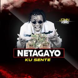 Netagayo Ku Sente