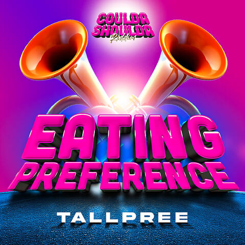 Eating Preference (Coulda Shoulda Riddim)