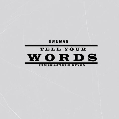 Tell Your Words