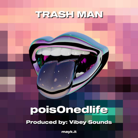 TRASH MAN