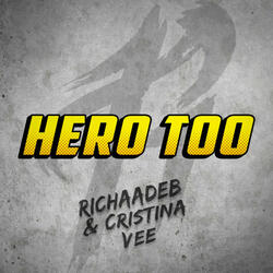 Hero Too