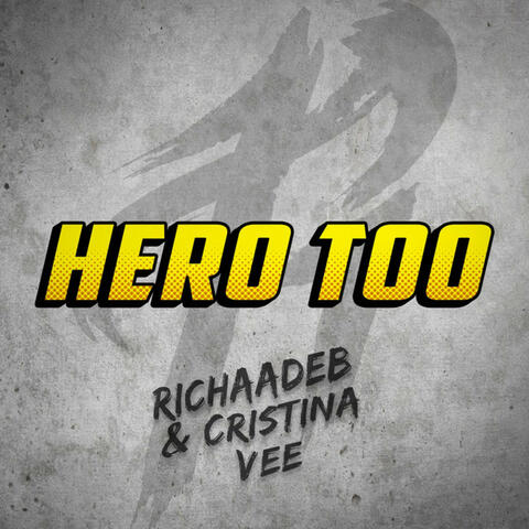 Hero Too