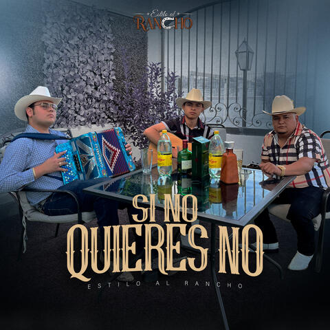 Si No Quieres No
