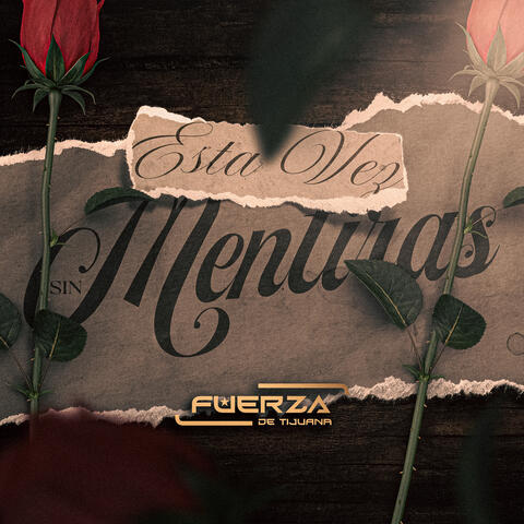 Esta Vez Sin Mentiras