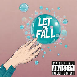 Let Me Fall