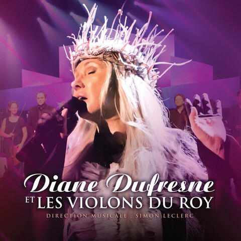 Diane Dufresne et les Violons du Roy