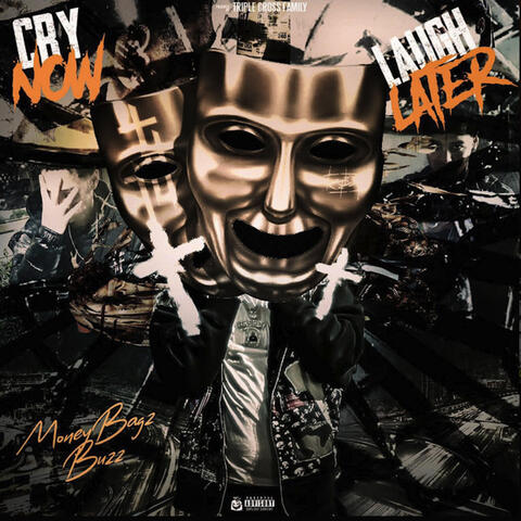 Cry Now Laugh Later