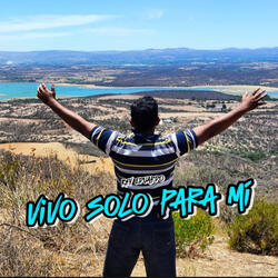 Vivo Solo Para Mí