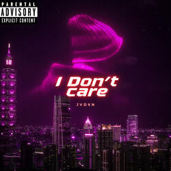 I Don't Care (sped up)