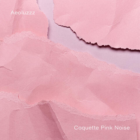 Coquette Pink Noise