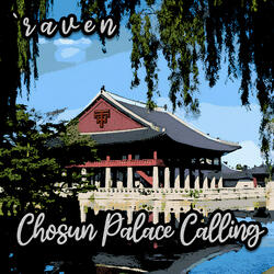 Chosun Palace Calling