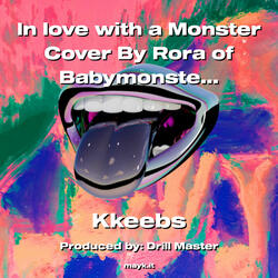 In love with a Monster Cover By Rora of Babymonster Ft leeseo of I’ve& Haerin