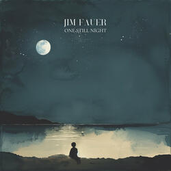 One Still Night