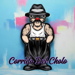 Corrido Del Cholo