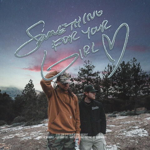 Something For Your Girl