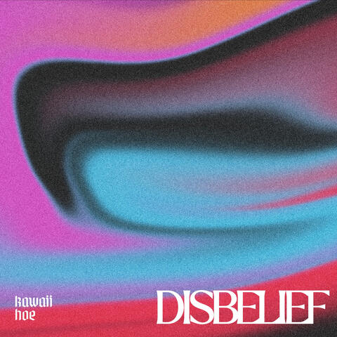 Disbelief