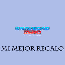 Mi Mejor Regalo