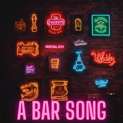 A Bar Song