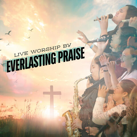 Live Worship by Everlasting Praise